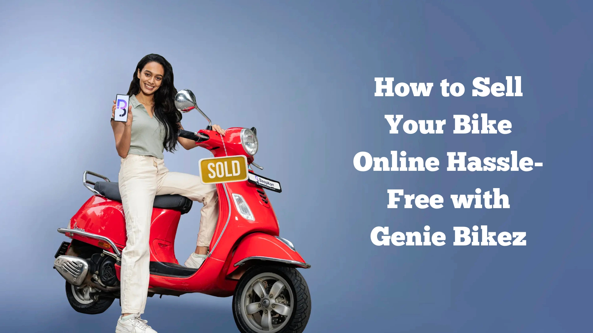 How to Sell Your Bike Online Hassle-Free with Genie Bikez